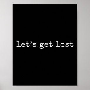 Funny Motivierend Lass verliert Poster