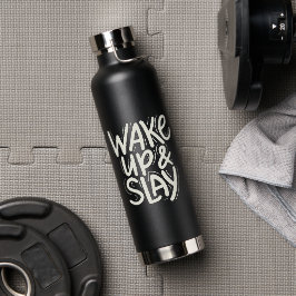 Funny Motivierend Weckte auf und legen Wasserflasc Trinkflasche