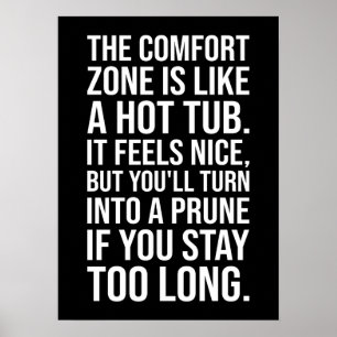 Funny Motivierend Zitat, Comfort Zone vs Hot Tub Poster