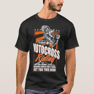 Funny Motocross MX Dirt Bike Zitat T-Shirt