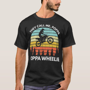 Funny Motocross Vintag Dirt Bike Poppa Wheelie T-Shirt