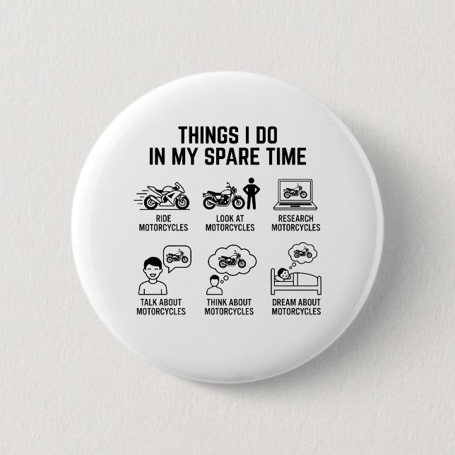 Funny Motorcycle Lover Spare Time Biker Life Button (Vorderseite)