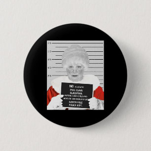Funny Mrs. Claus Mugshot verhaftet Button