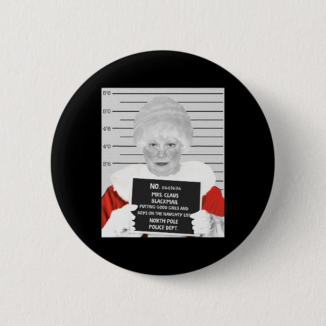 Funny Mrs. Claus Mugshot verhaftet Button (Vorderseite)