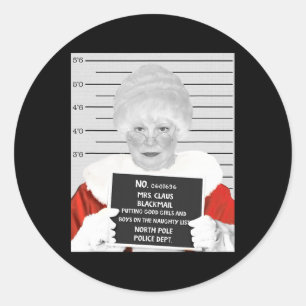 Funny Mrs. Claus Mugshot verhaftet Runder Aufkleber