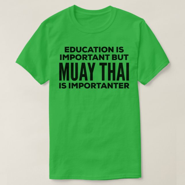 Funny Muay Thai Zitat T-Shirt (Design vorne)