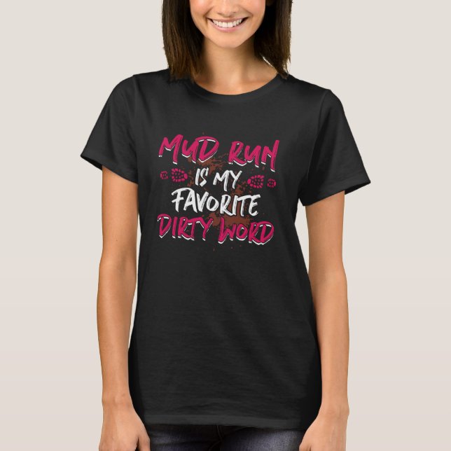 Funny Mud Run Girl T-Shirt (Vorderseite)