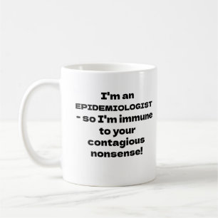 Funny Mug für Epidemiologen Kaffeetasse