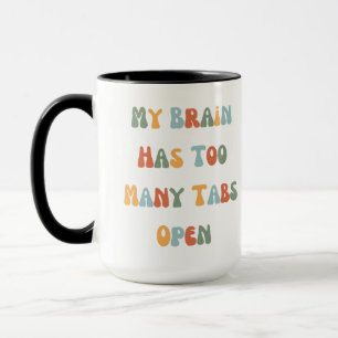 Funny mug und Neurodivergent. Tasse