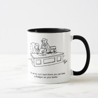 Funny " Mulligans On Taxes" Geschenk für Tasse