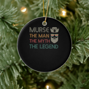 Funny Murse Male Nurse RN LPN CNA Keramik Ornament