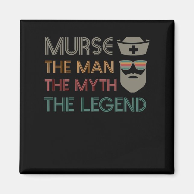 Funny Murse Male Nurse RN LPN CNA Magnet (Vorne)