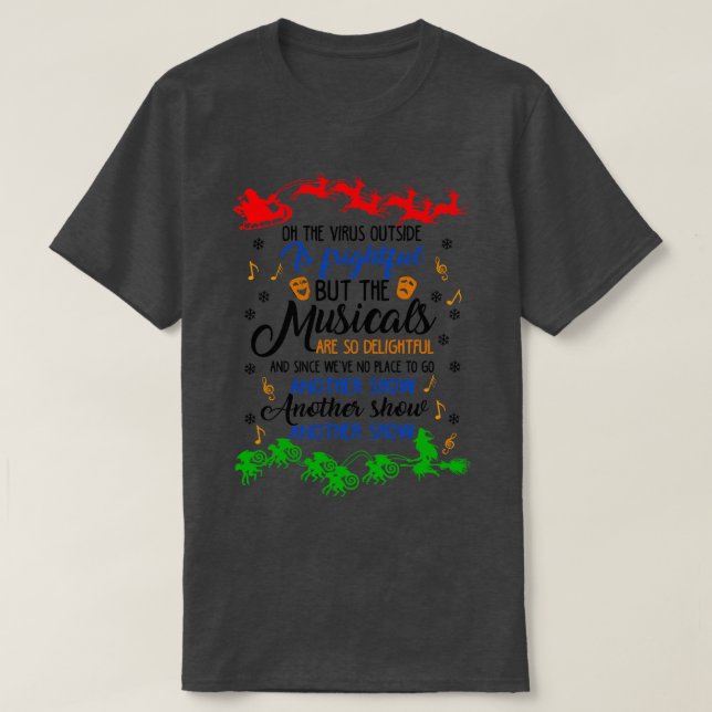Funny Musicals Lover Geschenk T-Shirt (Design vorne)