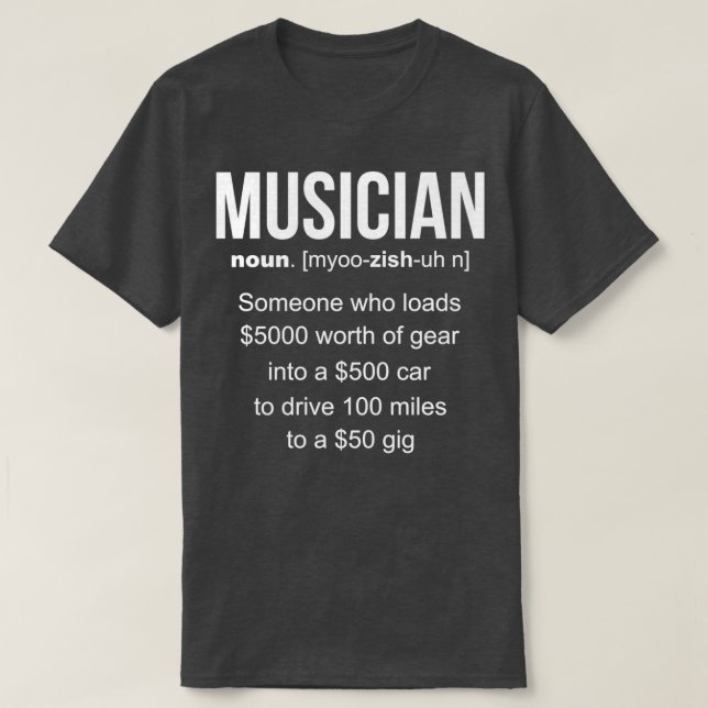 Funny Musician Definition Geschenk T-Shirt (Design vorne)