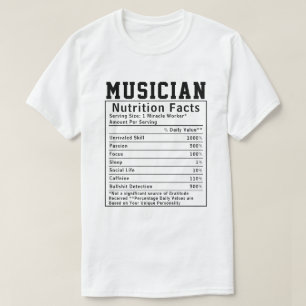 Funny Musician Nutrition Facts Sänger Worker Gift T-Shirt