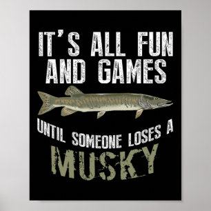 Funny Musky Fischen Muskellunge Süßwasser Fisch un Poster