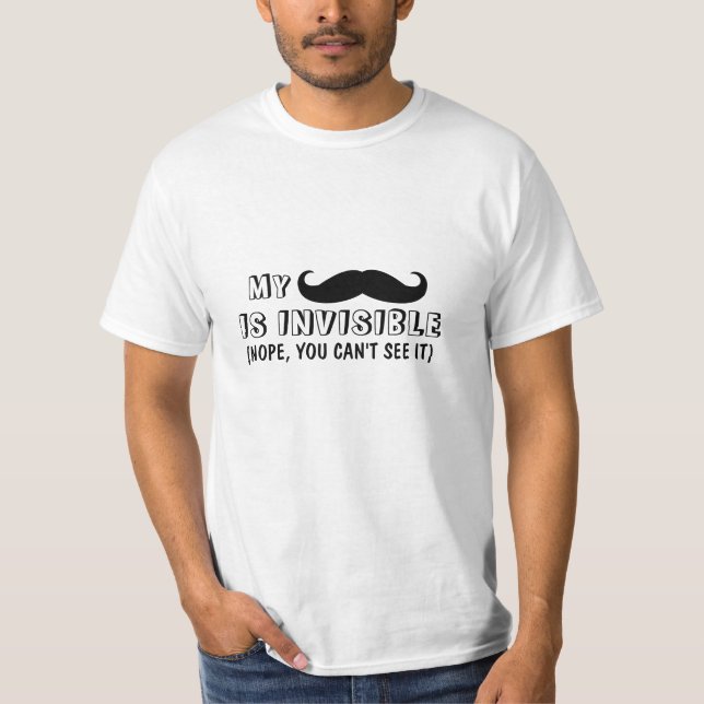 Funny Mustache Quote T - Shirt (Vorderseite)