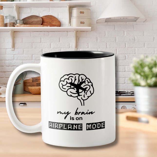 Funny My Brain is on Airplane Mode Coworker Gift Zweifarbige Tasse (Von Creator hochgeladen)