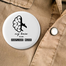 Funny My Brain is on Airplane Mode Coworker Travel Button