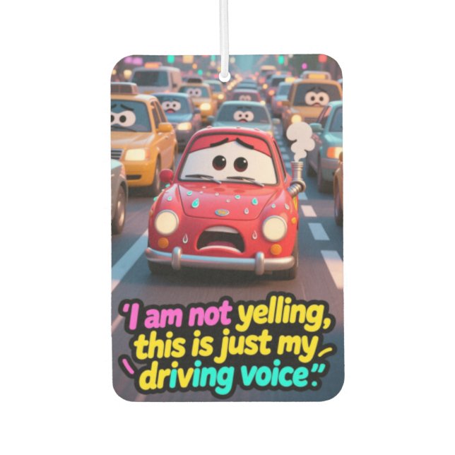Funny "My Driving Voice" Stressed Car Air Freshene Autolufterfrischer (Vorderseite)