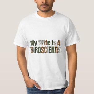 Funny My Ehefrau ist ein Neurowissenschaftler-Shir T-Shirt