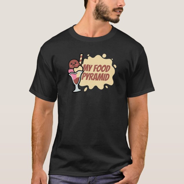 Funny My Food Pyramide Ice Creme Cone Happy Ice Cr T-Shirt (Vorderseite)