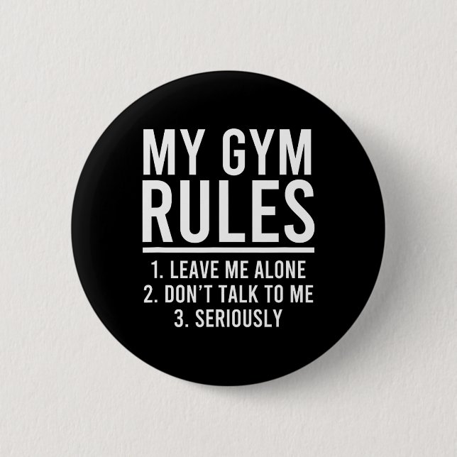 Funny my Gym Rules Button (Vorderseite)