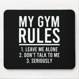 Funny my Gym Rules Mousepad