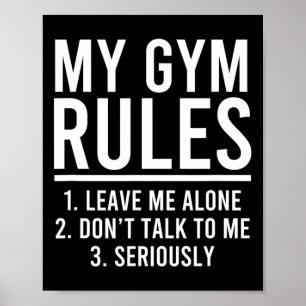 Funny my Gym Rules Poster