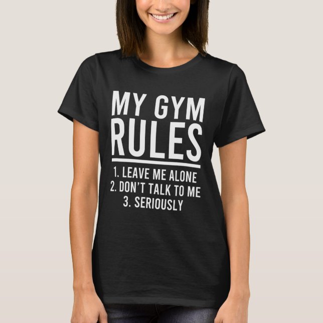 Funny my Gym Rules T-Shirt (Vorderseite)