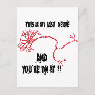 Funny My Last Nerve Postkarte