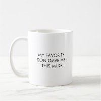 Funny My Lieblings Son Coffee Tasse