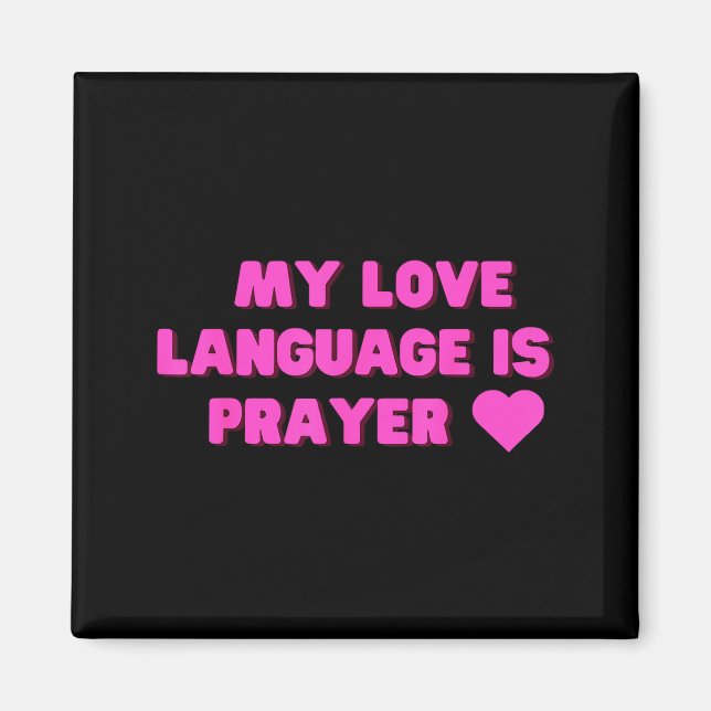 Funny My Love Language Is Prayer Jesus Christian  Magnet (Vorne)