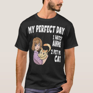 Funny My Perfect Day Anime und Cat Lover Manga T-S T-Shirt