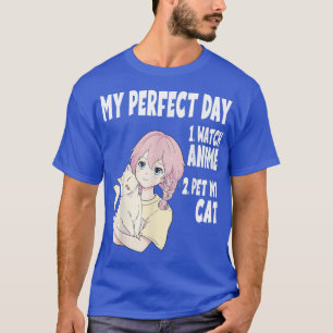 Funny My Perfect Day Anime und Cat Lover Manga  T-Shirt