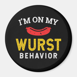 Funny My Wurst Behavior Oktoberfest Magnet