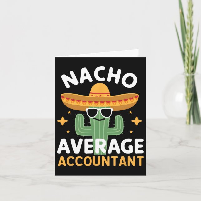 Funny Nacho Average Accountant Cinco De Mayo Mexic Karte (Vorderseite)