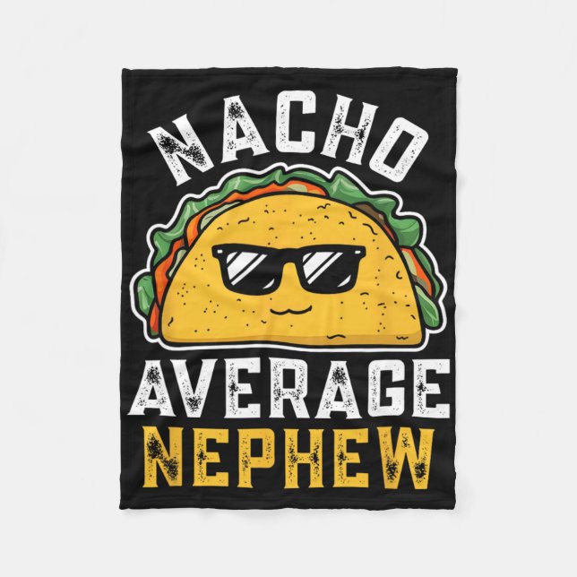Funny Nacho Average Nephew Cinco De Mayo Mexican F Fleecedecke (Vorderseite)