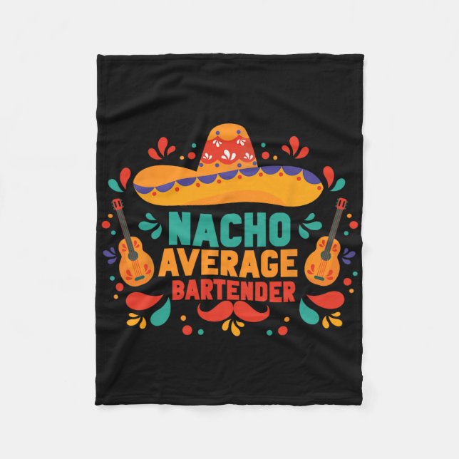 Funny Nacho Average Rtender Cinco De Mayo Mexican Fleecedecke (Vorderseite)