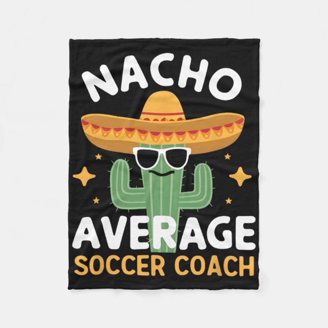 Funny Nacho Average Soccer Coach Cinco De Mayo Mex Fleecedecke (Vorderseite)