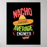 Funny Nacho Average Sprichwort Nacho Average Engin