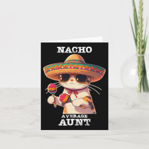 Funny Nacho Durchschnittliche Tante Cinco De Mayo  Karte