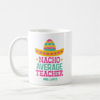 Funny Nacho Durchschnittslehrer Kaffeetasse