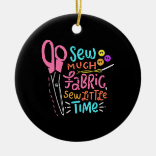 Funny Nähen - Nähen viel Stoff Keramik Ornament