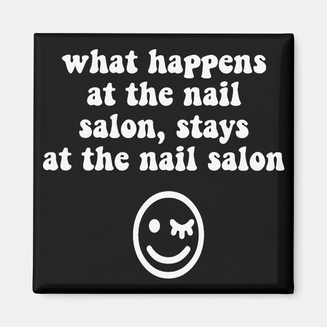 Funny Nail Salon Magnet (Vorne)