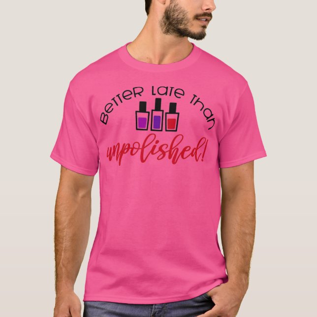 Funny Nail Tech Manicure Cosmetologist Diva T-Shirt (Vorderseite)