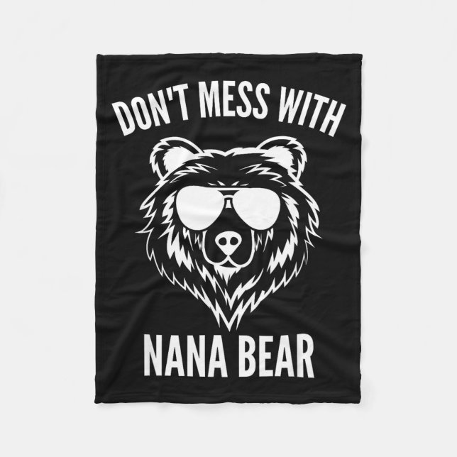 Funny Nana Bear Shirt Don't Mess With Nana Bear Gr Fleecedecke (Vorderseite)