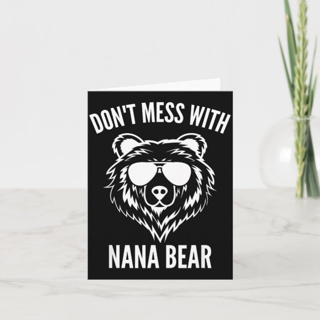 Funny Nana Bear Shirt Don't Mess With Nana Bear Gr Karte (Vorderseite)