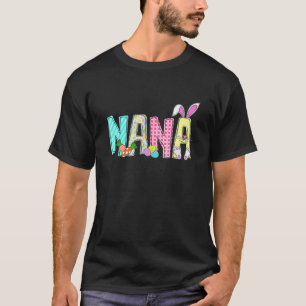 Funny Nana Bunny Ears Rabbit Osterfamilie Matchin T-Shirt