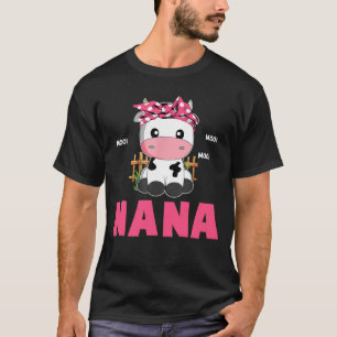 Funny Nana Kuh Niedliche Kuh Bauer Geburtstag Matc T-Shirt